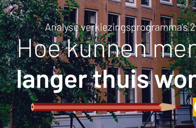 Analyse verkiezingsprogramma - Hoe kunnen mensen langer thuis wonen?