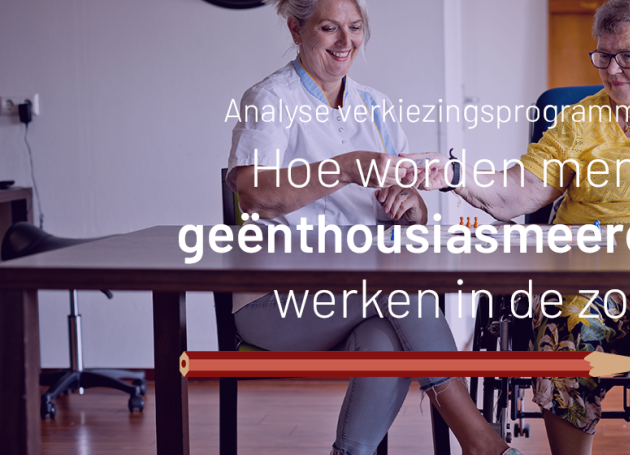 Hoe worden mensen geënthousiasmeerd om te werken in de zorg?